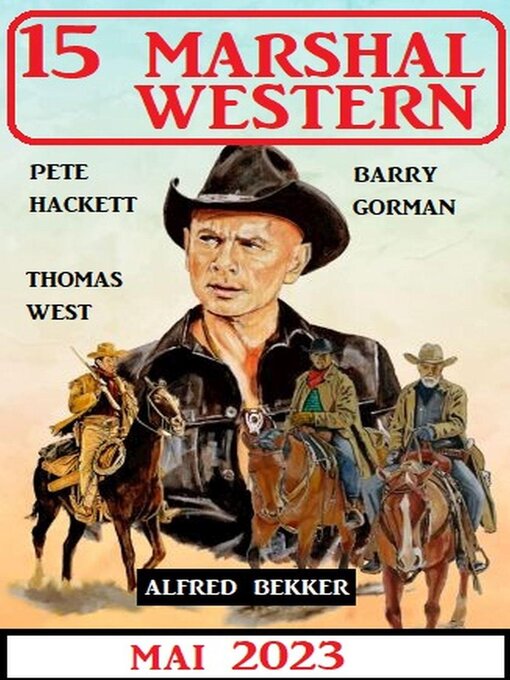 Title details for 15 Marshal Western Mai 2023 by Alfred Bekker - Available